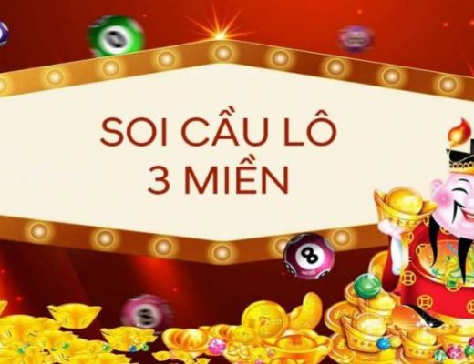 Bí quyết soi cầu lô chuẩn 3 miền chính xác 